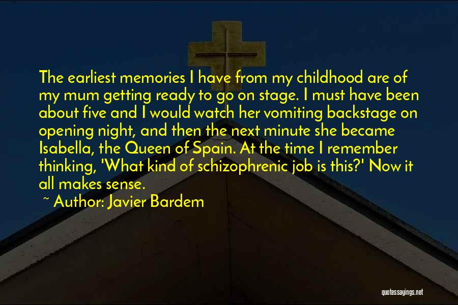 Night Time Thinking Quotes By Javier Bardem
