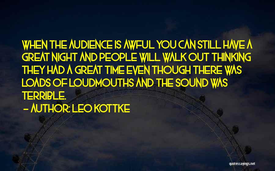 Night Time Thinking Quotes By Leo Kottke