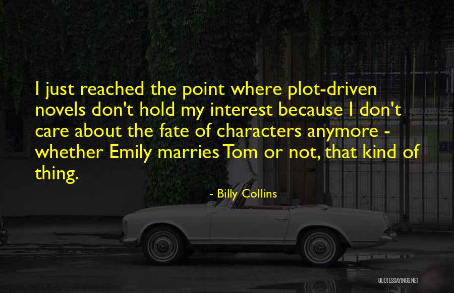 Night Times And Freddy Quotes By Billy Collins Night Times And Freddy Quotes By Billy Collins