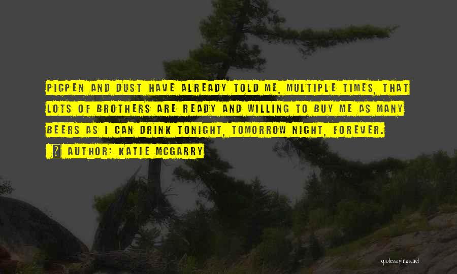 Night Times Quotes By Katie McGarry