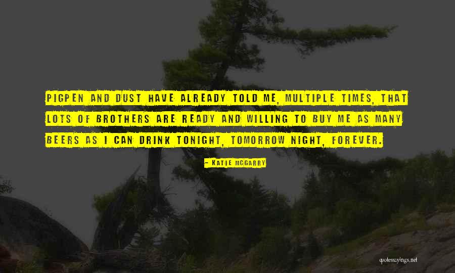 Night Times Quotes By Katie McGarry