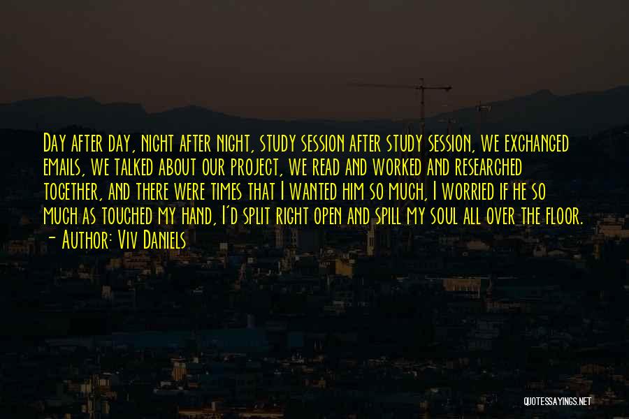 Night Times Quotes By Viv Daniels