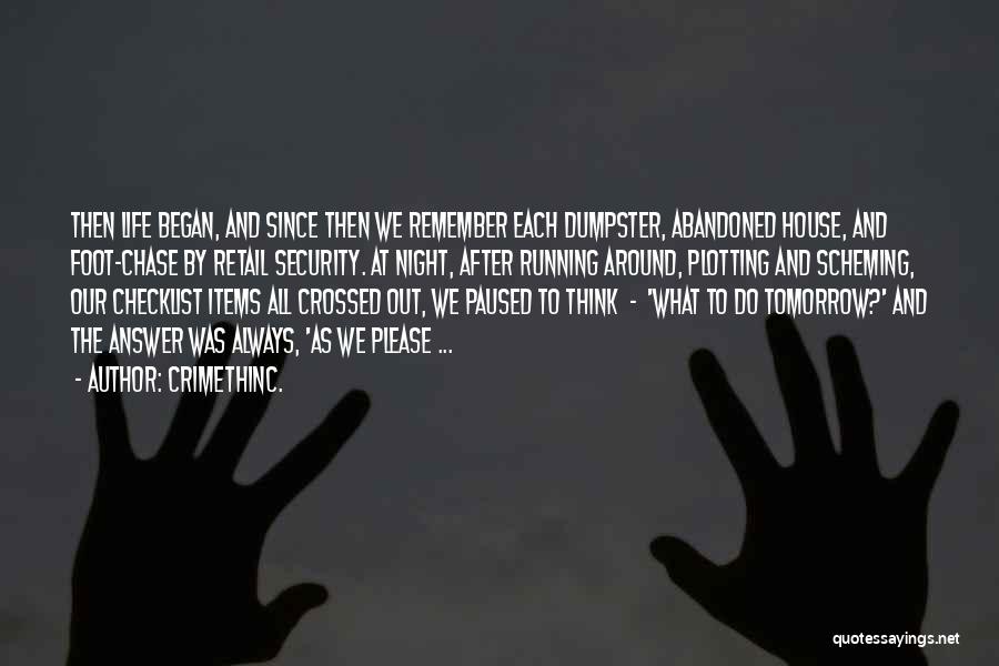 Night To Remember Quotes By CrimethInc.