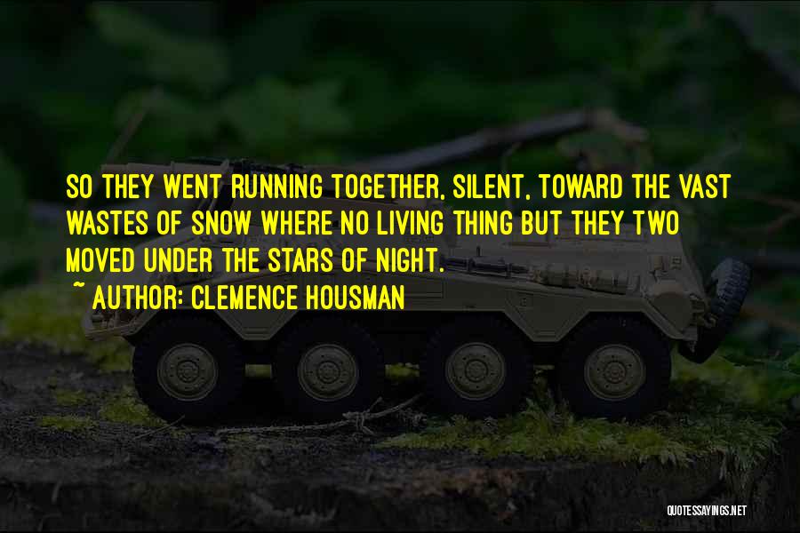 Night Under The Stars Quotes By Clemence Housman
