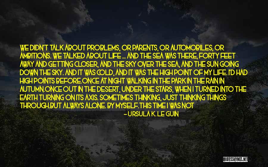 Night Under The Stars Quotes By Ursula K. Le Guin