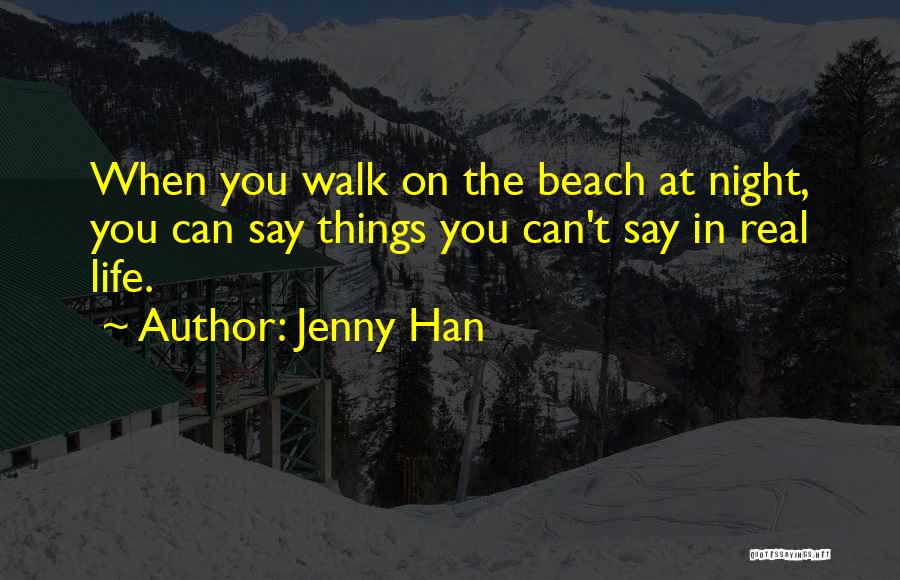 Night Walk Quotes By Jenny Han