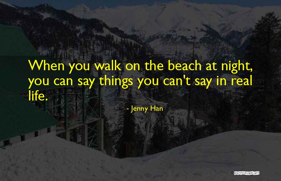 Night Walk Quotes By Jenny Han