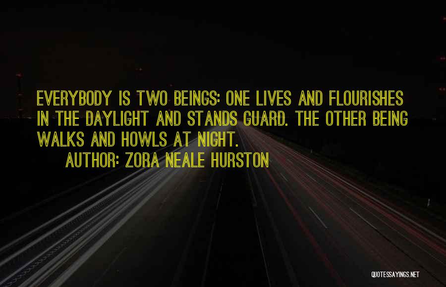 Night Walks Quotes By Zora Neale Hurston