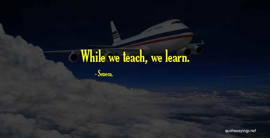 Night Watchman's Journal Quotes By Seneca. Night Watchman's Journal Quotes By Seneca.