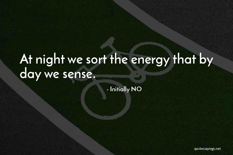 Night We Quotes By Initially NO Night We Quotes By Initially NO