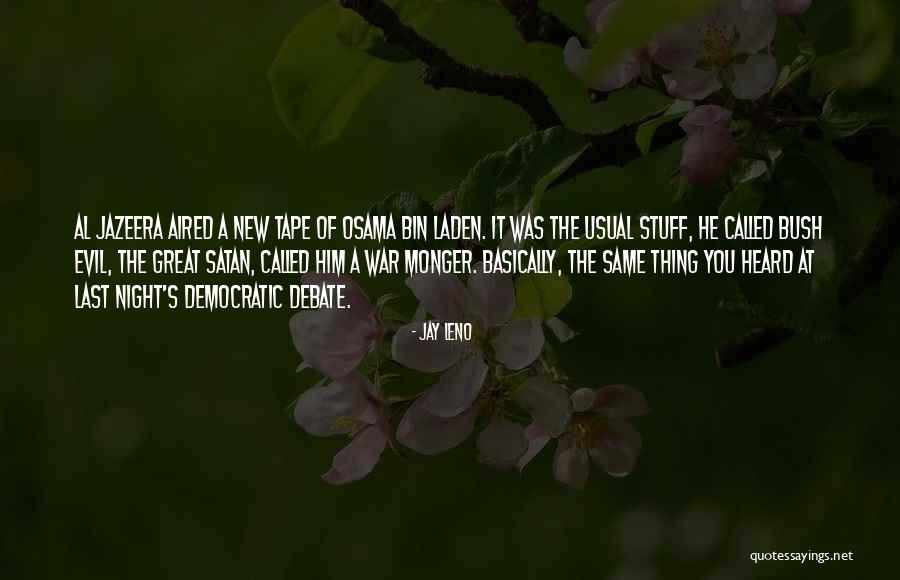Night When Evil Quotes By Jay Leno Night When Evil Quotes By Jay Leno