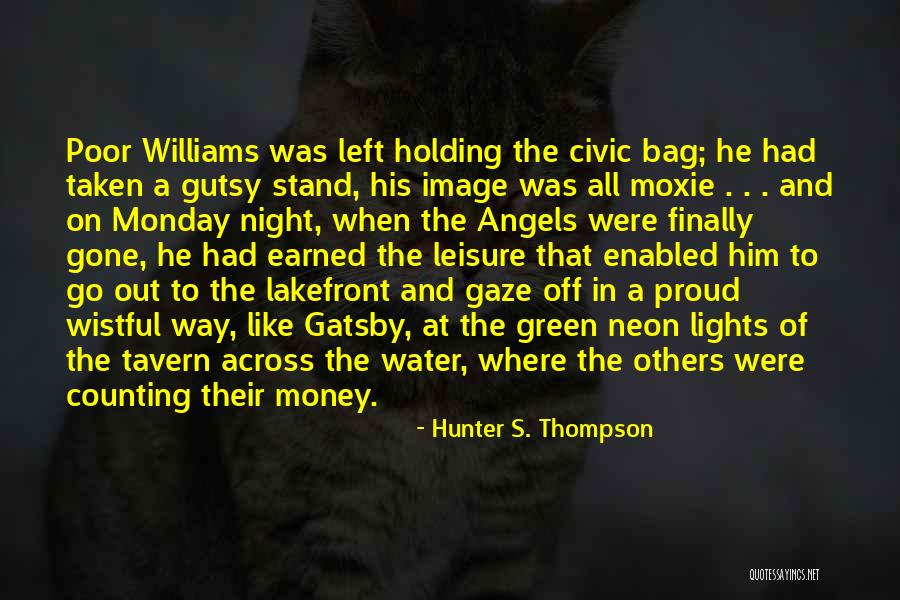 Night When The Lights Quotes By Hunter S. Thompson Night When The Lights Quotes By Hunter S. Thompson