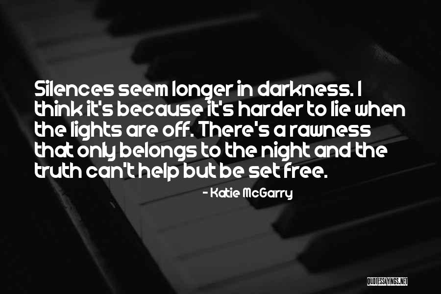 Night When The Lights Quotes By Katie McGarry Night When The Lights Quotes By Katie McGarry