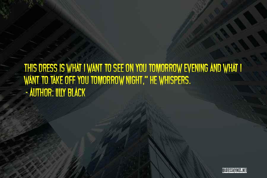 Night Whispers Quotes By Lilly Black