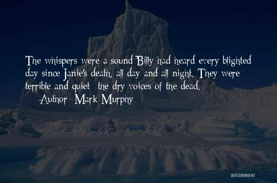 Night Whispers Quotes By Mark Murphy