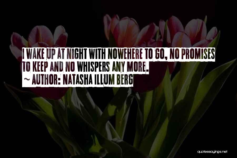 Night Whispers Quotes By Natasha Illum Berg