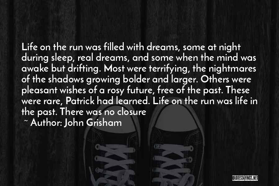 Night Wishes And Quotes By John Grisham