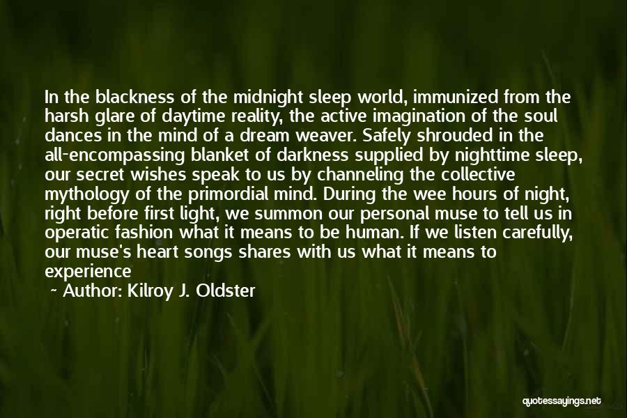 Night Wishes And Quotes By Kilroy J. Oldster