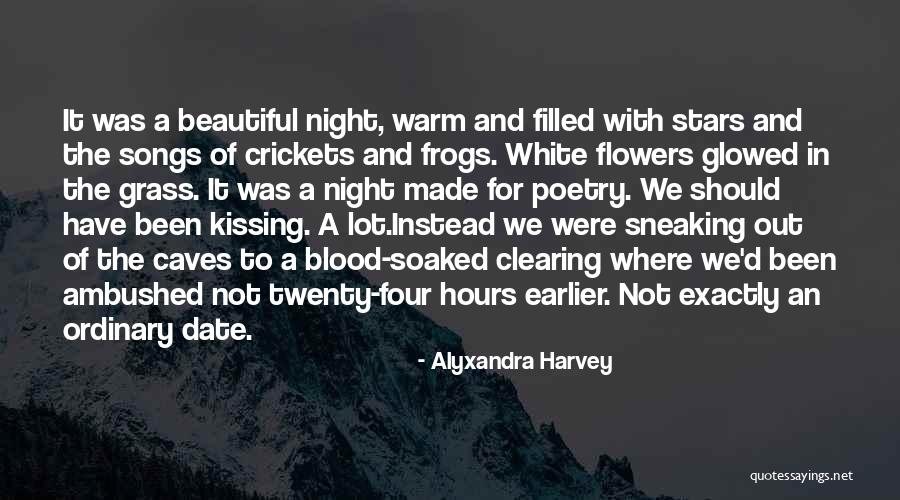 Night With Stars Quotes By Alyxandra Harvey