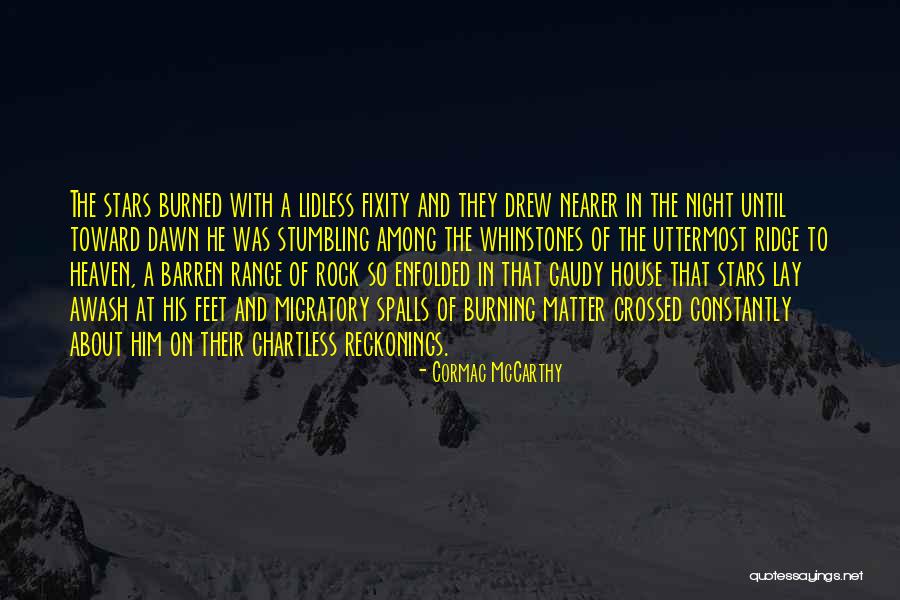 Night With Stars Quotes By Cormac McCarthy Night With Stars Quotes By Cormac McCarthy