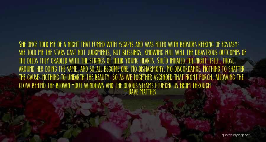 Night With Stars Quotes By Dave Matthes Night With Stars Quotes By Dave Matthes