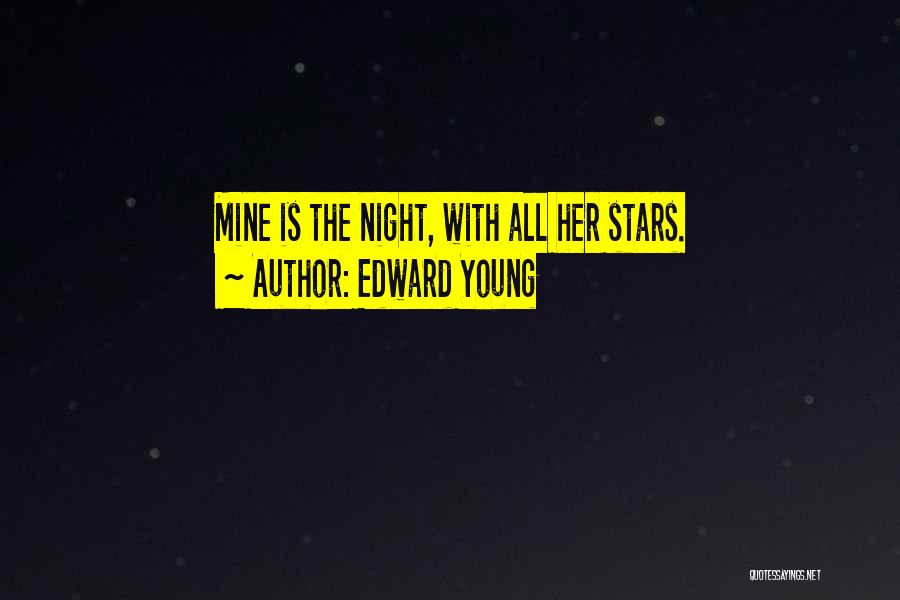 Night With Stars Quotes By Edward Young