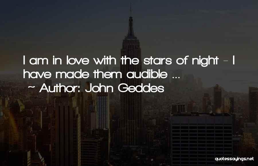 Night With Stars Quotes By John Geddes