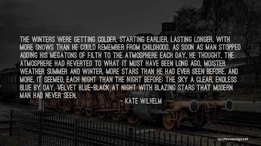 Night With Stars Quotes By Kate Wilhelm Night With Stars Quotes By Kate Wilhelm