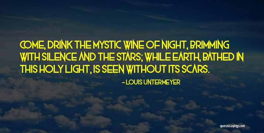 Night With Stars Quotes By Louis Untermeyer Night With Stars Quotes By Louis Untermeyer