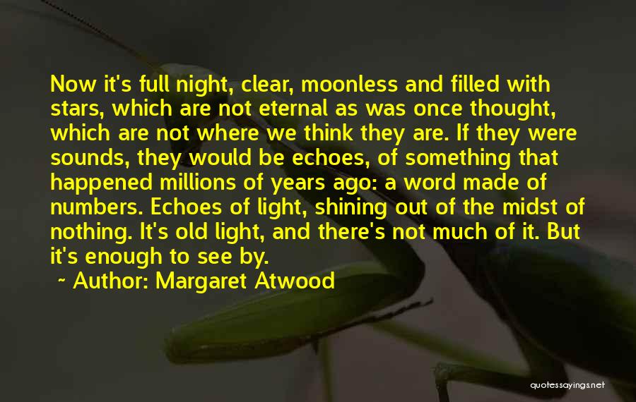 Night With Stars Quotes By Margaret Atwood