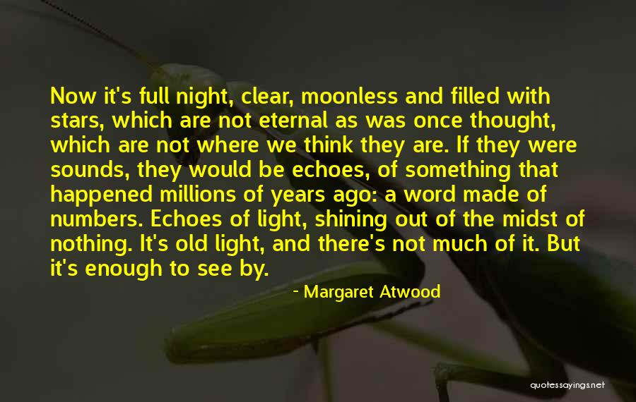 Night With Stars Quotes By Margaret Atwood