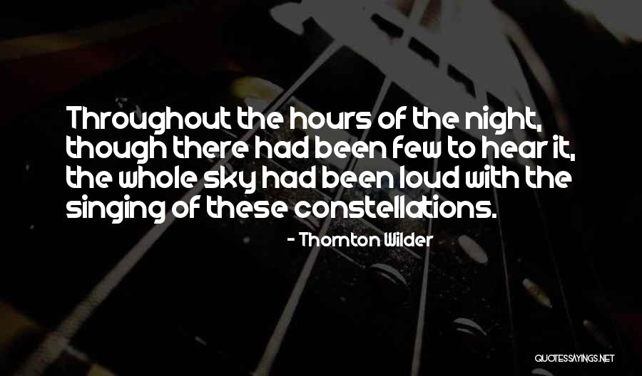 Night With Stars Quotes By Thornton Wilder Night With Stars Quotes By Thornton Wilder