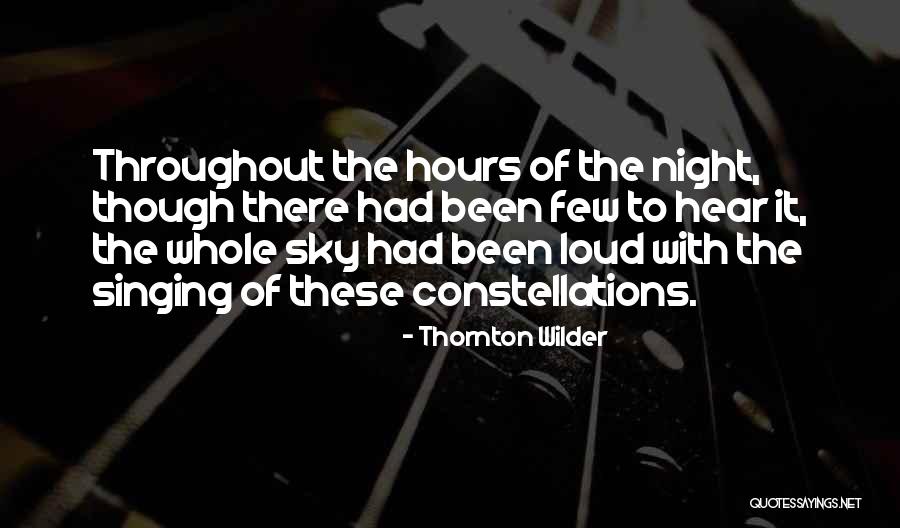 Night With Stars Quotes By Thornton Wilder