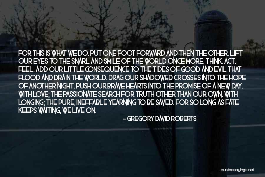 Night World Love Quotes By Gregory David Roberts