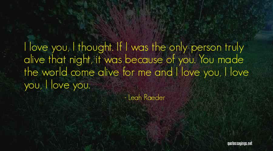 Night World Love Quotes By Leah Raeder