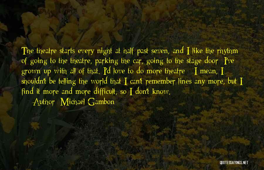 Night World Love Quotes By Michael Gambon Night World Love Quotes By Michael Gambon