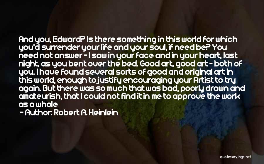 Night World Love Quotes By Robert A. Heinlein Night World Love Quotes By Robert A. Heinlein