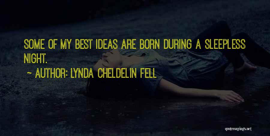 Night You Were Born Quotes By Lynda Cheldelin Fell