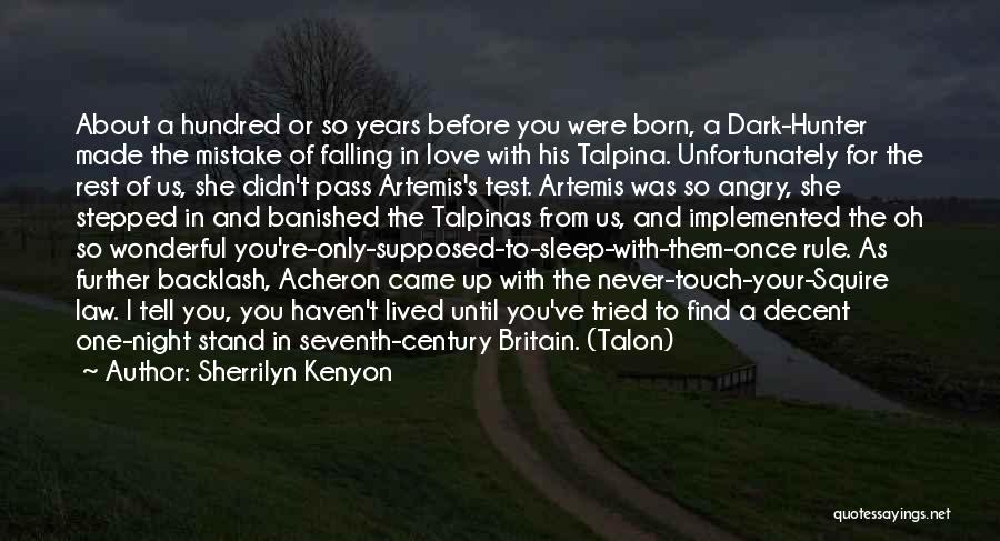 Night You Were Born Quotes By Sherrilyn Kenyon