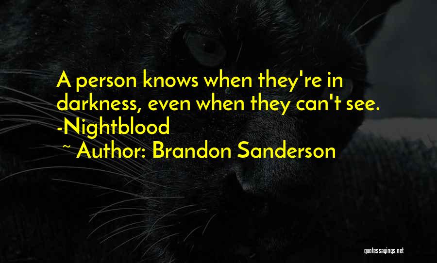 Nightblood Quotes By Brandon Sanderson