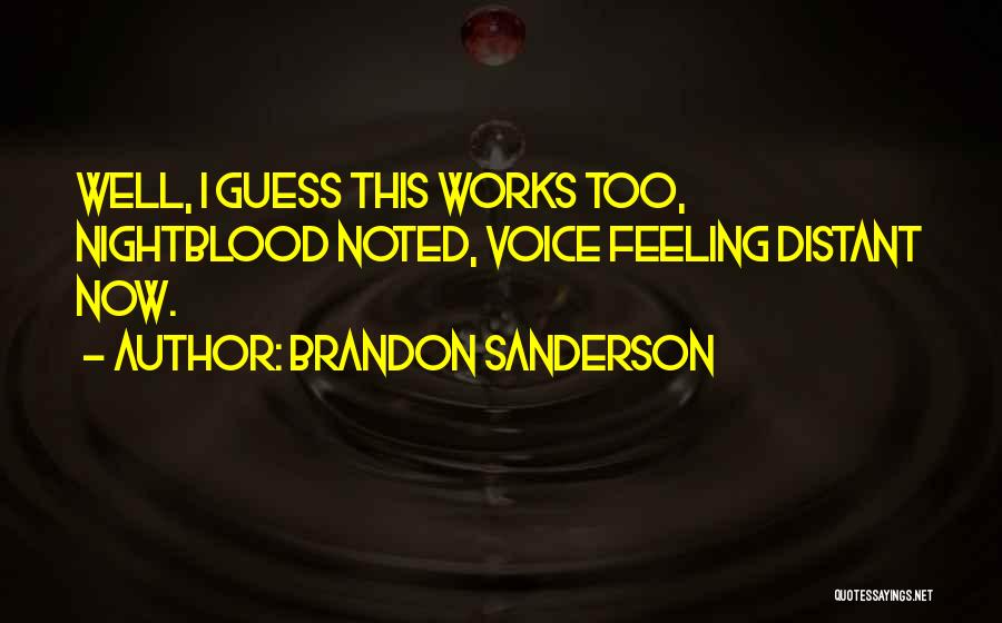 Nightblood Quotes By Brandon Sanderson