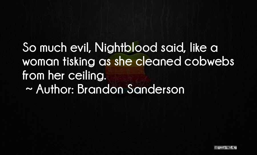 Nightblood Quotes By Brandon Sanderson