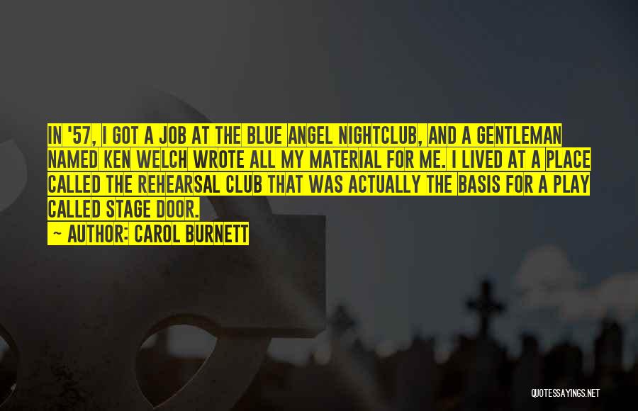 Nightclub Quotes By Carol Burnett