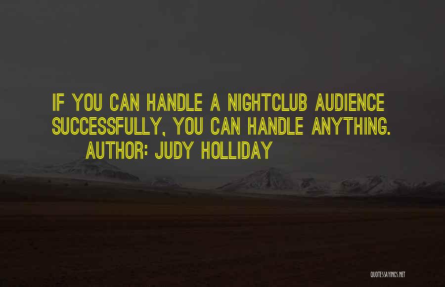Nightclub Quotes By Judy Holliday