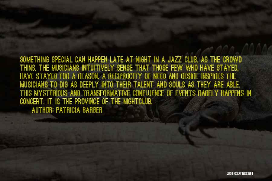 Nightclub Quotes By Patricia Barber