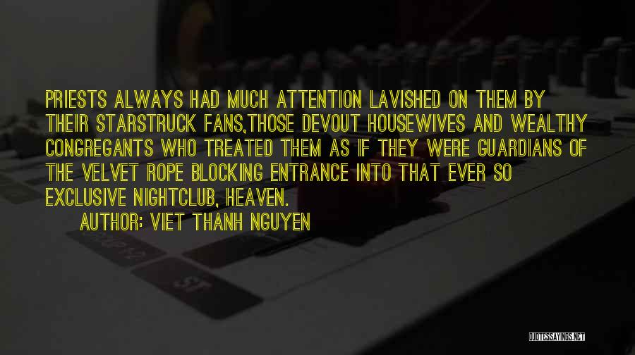 Nightclub Quotes By Viet Thanh Nguyen