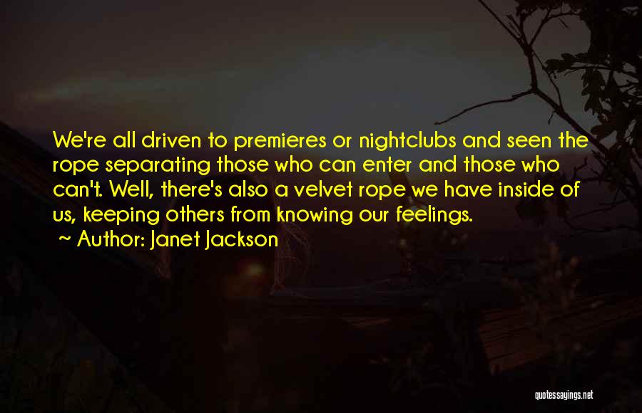 Nightclubs Quotes By Janet Jackson