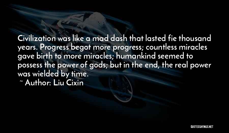 Nightengale Quotes By Liu Cixin