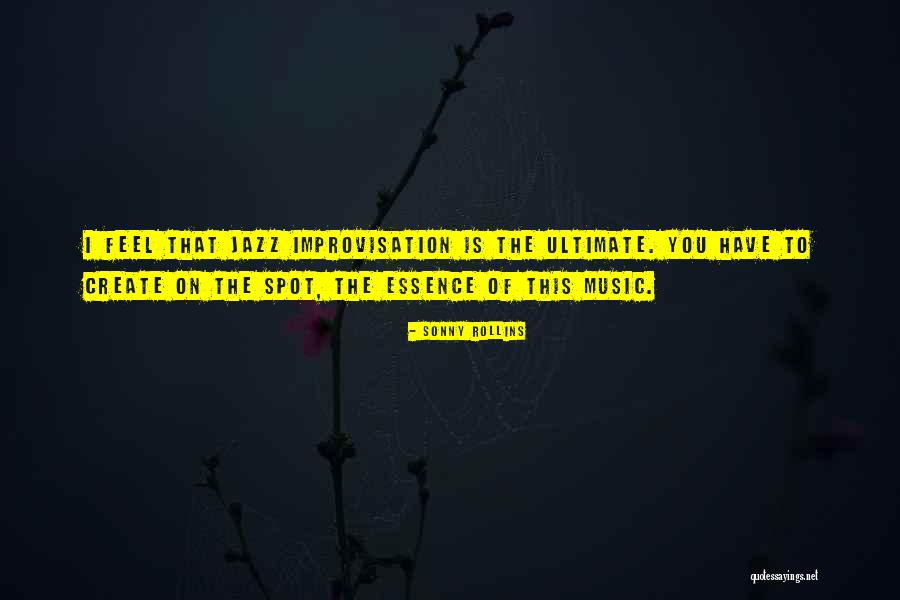 Nightfall Game Quotes By Sonny Rollins Nightfall Game Quotes By Sonny Rollins