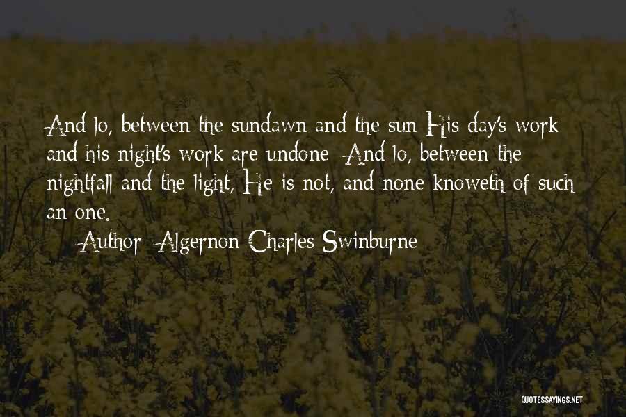 Nightfall Quotes By Algernon Charles Swinburne